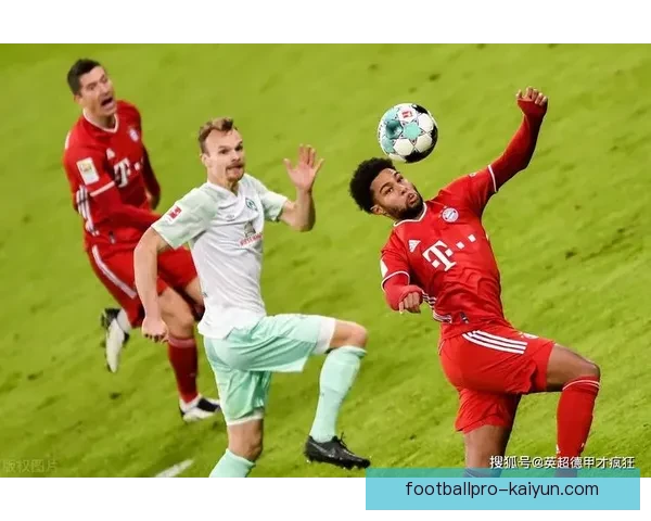 萨内与格纳布里状态回暖，近期表现值得关注