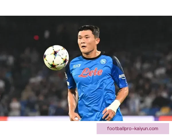 金玟哉那不勒斯时期表现稳健，防守数据持续提升